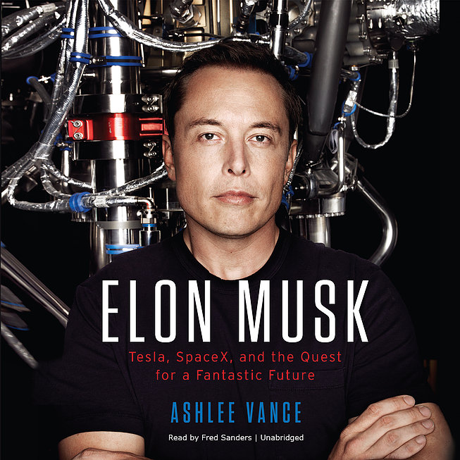 Elon Musk – Quest for a Fantastic Future