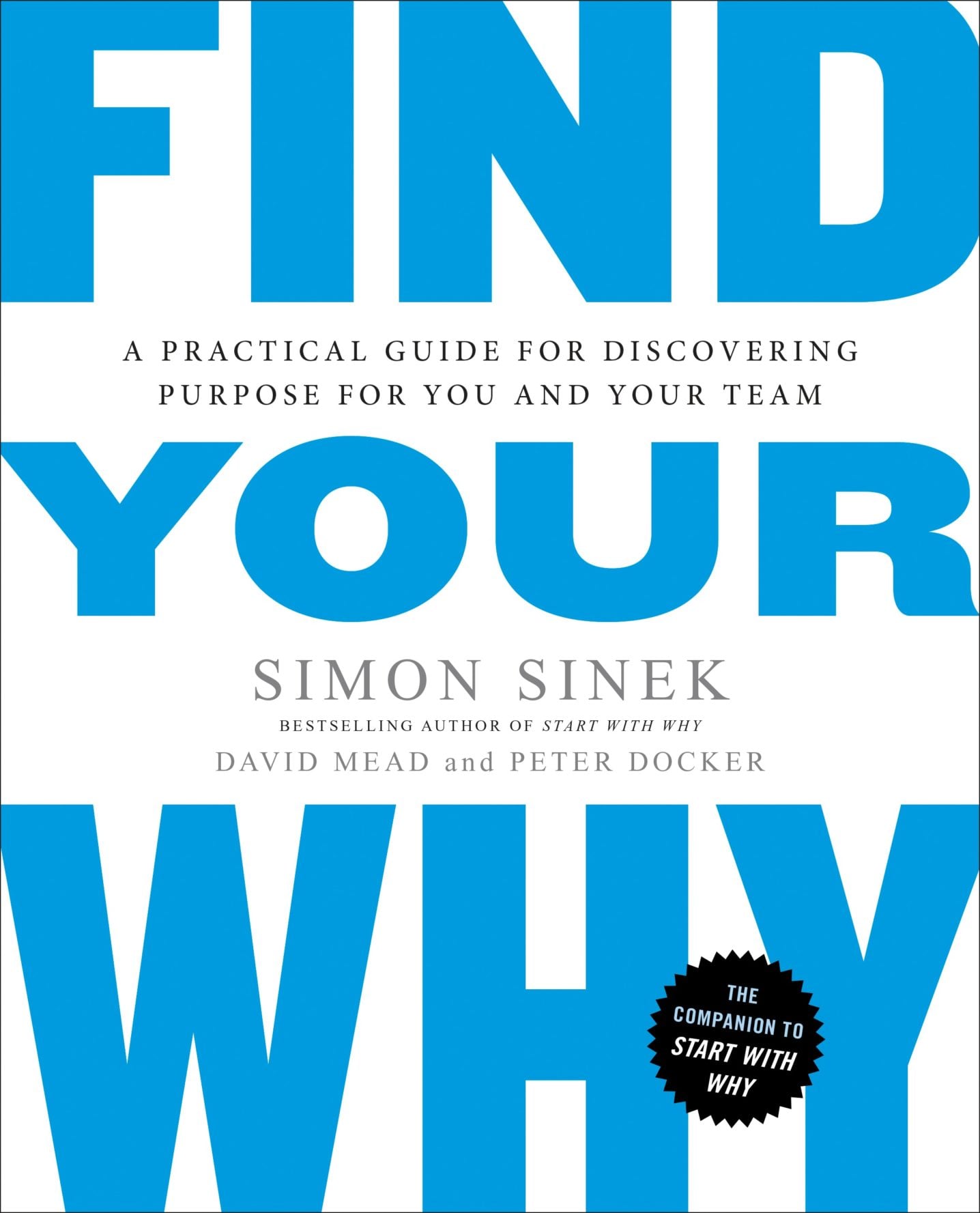 Simon Sinek – Find Your Why
